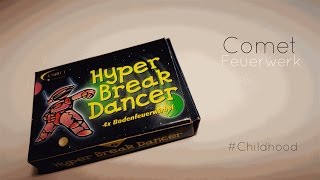 Comet Hyper Break Dancer |HD| Pyro World