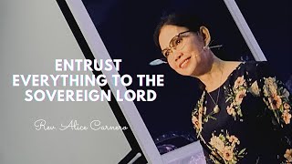 ENTRUST EVERYTHING TO THE SOVEREIGN LORD /  REV ALICE CARNERO / JA1 BAUAN 06-19-21