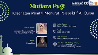 MUTIARA PAGI  -  KESEHATAN MENTAL MENURUT PERSPEKTIF AL QUR'AN