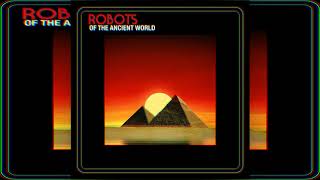 Robots Of The Ancient World - Robots Of The Ancient World [2017 | Full EP]