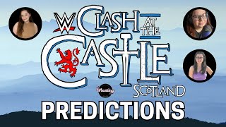 WWE Clash At The Castle PREDICTIONS w/ Kimmy Sokol & Astrid Pizarro!