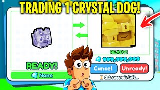 I traded my EXCLUSIVE CRYSTAL DOG in Pet Simulator X and this is WHAT I GOT!