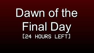 Dawn of the Final Day