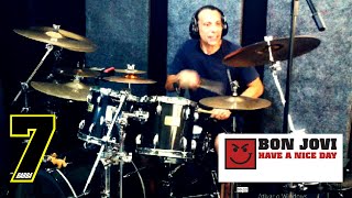 Bon Jovi - Have A Nice Day - Drum Cover One Take