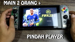 Cara Main 2 Orang Dekat FIFA Switch + Cara Transfer Player Ke Team lain FIFA Nintendo Switch