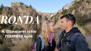 Ez a RONDA nem is olyan ronda! - Dél-Spanyol trip #3