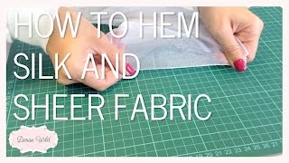 SEWING HOW-TO: Hem Sheer And Silk Fabric Using A Zigzag Stitch