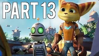 Ratchet & Clank (PS4) Let's Play-Part 13-Trouble In Paradise