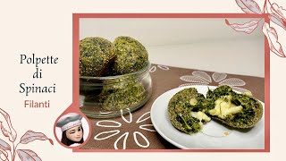 Polpette di Spinaci , Filanti al Forno - RICETTA FACILISSIMA - SPINACH MEATBALLS