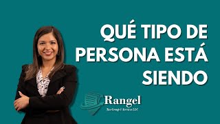 TIPOS DE PERSONAS | Rangel Tax Group