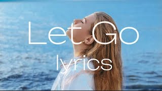 Let Go (Lyrics) FLOTE & Bertie Scott