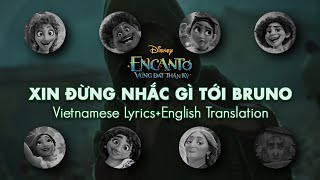 Encanto - We Don't Talk About Bruno - Vietnamese (Lyrics + Engsub)