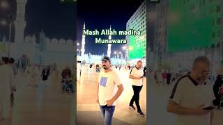 Mash Allah madina Munawara 🇸🇦🇸🇦🇸🇦🕋🕋🕋🕌🕌