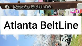 Atlanta BeltLine Adventure 2024