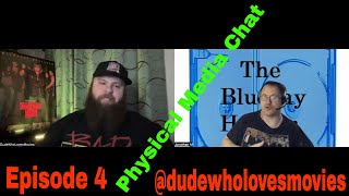 Blu Ray Hunter| Physical Media Chat| Episode 4| @dudewholovesmovies