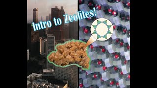 A Brief Summary of Zeolites and their Role in Society