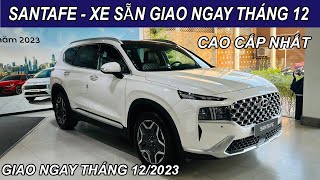 Hyundai Santafe Cao Cấp. Khuyến mãi lớn Tháng 12/2023. Sẵn xe giao ngay kịp Thuế #santafe