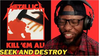 METALLICA - SEEK AND DESTROY | ICONIC CLASSIC ROCK ANTHEM l REACTION & REVIEW