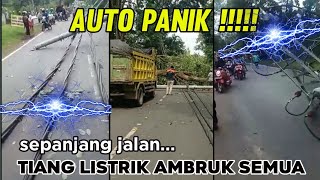 Tiang Listrik Ambruk Semua Sepanjang Jalan Pemalang - Randudongkal !!! Kok Bisa ????