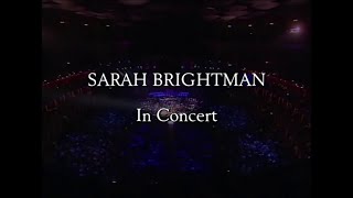 Sarah Brightman in Concert at The Royal Albert Hall