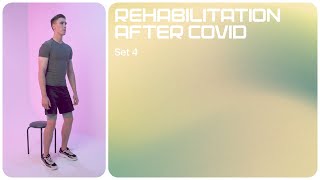 Exercises of the musculoskeletal system | Rehabilitation after COVID | Set 4 | Instal stage [ENG]