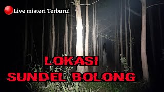 Live Misteri Terbaru❗️❗️Ada Sundel bolong Yg selalu bikin resah || lentera goib