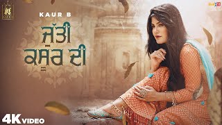 Jutti Kasur Di (Full Video) Kaur B | Sajjan Adeeb | Laddi Gill | Jeona&Jogi | New Punjabi Songs 2020