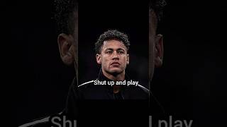 Shut up and play ✨👀 #football #neymar #messi #edit #futbol