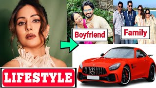 Hina Khan Lifestyle 2024, Age, Lifestyle, Family, Networth, House, Car, Movie, Cancer, Husband, News