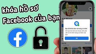 Cách chuyển tài khoản Facebook sang chế độ riêng tư | Cách khóa hồ sơ Facebook 2024