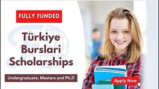 Turkey Government Scholarship 2023 – Türkiye Burslari Scholarships #bachelors #masters #phd