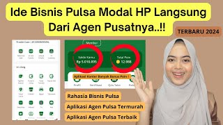 CARA MEMULAI BISNIS PULSA LEWAT HP UNTUK PEMULA | REKOMENDASI AGEN PULSA JUALAN PULSA TERMURAH 2024!