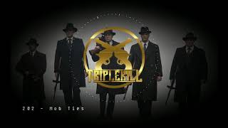 Mob Ties - Triplekill