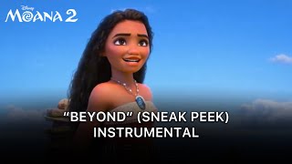 Disney’s Moana 2 - Beyond (Sneak Peek) (Instrumental)