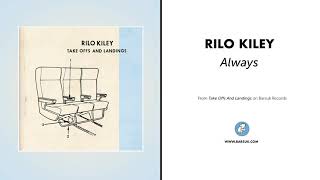 Rilo Kiley - "Always" (Official Audio)