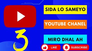 Sida Loo Sameyo YouTube Dhameestiran Xalqada 3aad || @lacagsameesifudud #daawo #part3