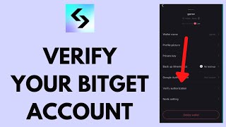 How to Verify Bitget Account | Complete Your Verification Process 2024