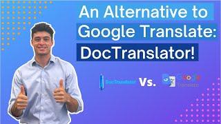 DocTranslator: Better than Google Translate?