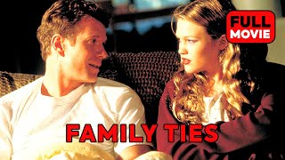 Family Ties | English Full Movie