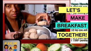 🔴 LIVE: Let's Make Vegan Breakfast Together | Vegan and Alkaline Cooking