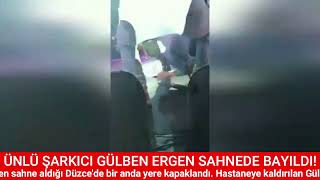 Gülben Ergen Sahnede Aniden Bayıldı!