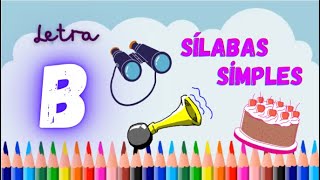 Letra B - Formação de Palavras com Sílabas Simples (Alfabetização Infantil)