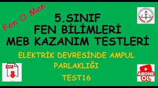 5.SINIF FEN BİLİMLERİ MEB KAZANIM TEST :16 AMPUL PARLAKLIĞI-- PDF AÇIKLAMADA