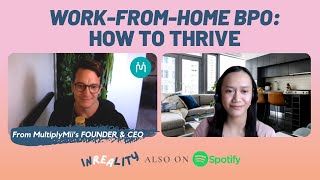 Work-From-Home BPO: How To Thrive & Succeed 👉 IRL with MultiplyMii's Founder & CEO - Yoni Kozminski