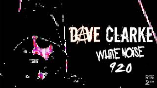 Dave Clarke White Noise