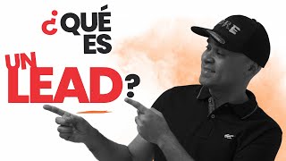 ¿Qué es un LEAD? #DiccionarioEmprendedores