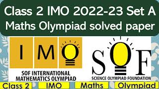 Class 2 SOF IMO 2022-23 SetA solved paper Mathematics Olympiad  Science #olympiad #imo #sof #class2