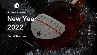 Rapid Review:  Barrell Bourbon New Year 2022 from Barrell Craft Spirits