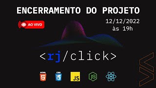 Encerramento do Projeto RJClick e entrega dos certificados - Hcode Café ☕ #142