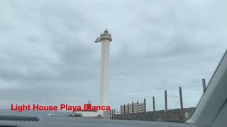 Light House/ Playa Blanca Lanzarote June 20-2021